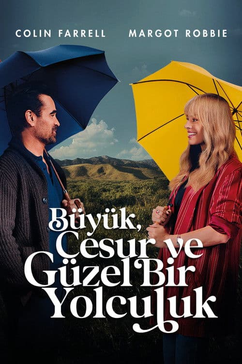 Büyük, Cesur ve Güzel Bir Yolculuk afişi