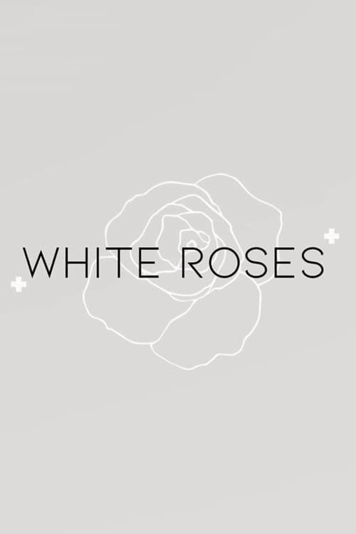 White Roses afişi