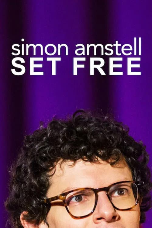 Simon Amstell: Set Free afişi