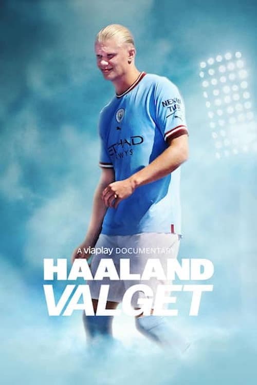 Haaland: Valget afişi