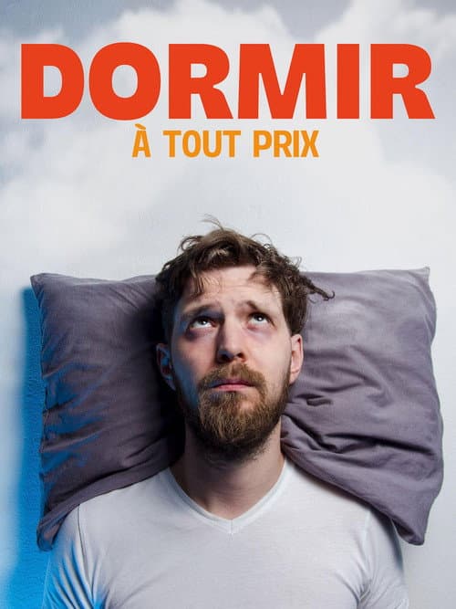 Dormir à tout prix afişi