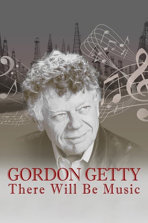 Gordon Getty: There Will Be Music afişi