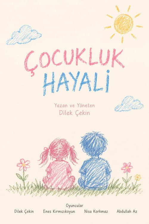 Çocukluk Hayali afişi