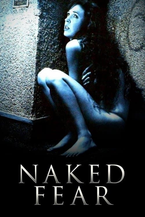 Naked Fear afişi