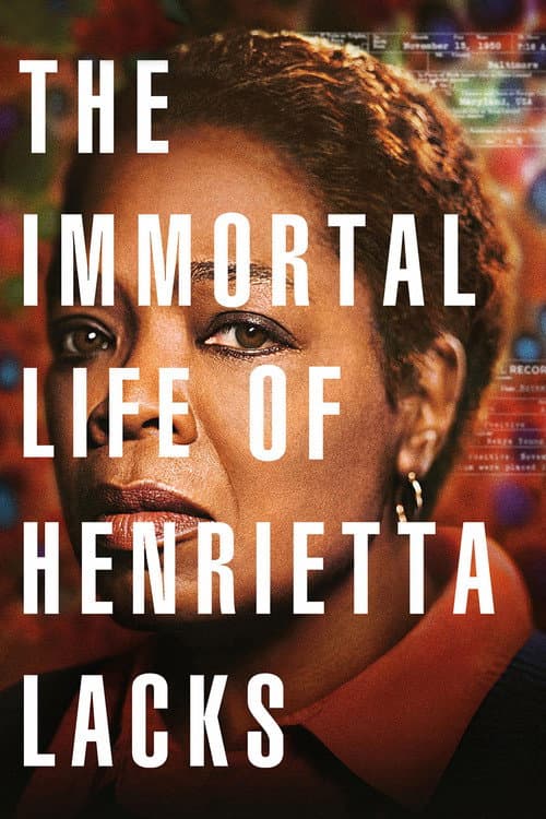 The Immortal Life of Henrietta Lacks afişi