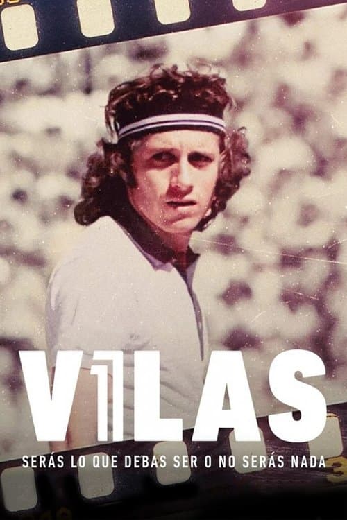 Vilas: serás lo que debas ser o no serás nada afişi