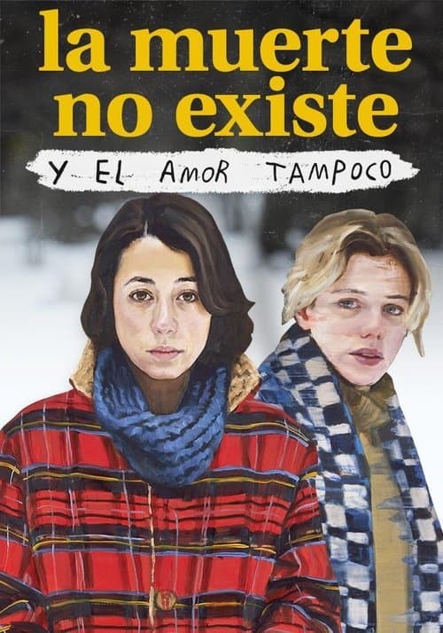 La muerte no existe y el amor tampoco afişi
