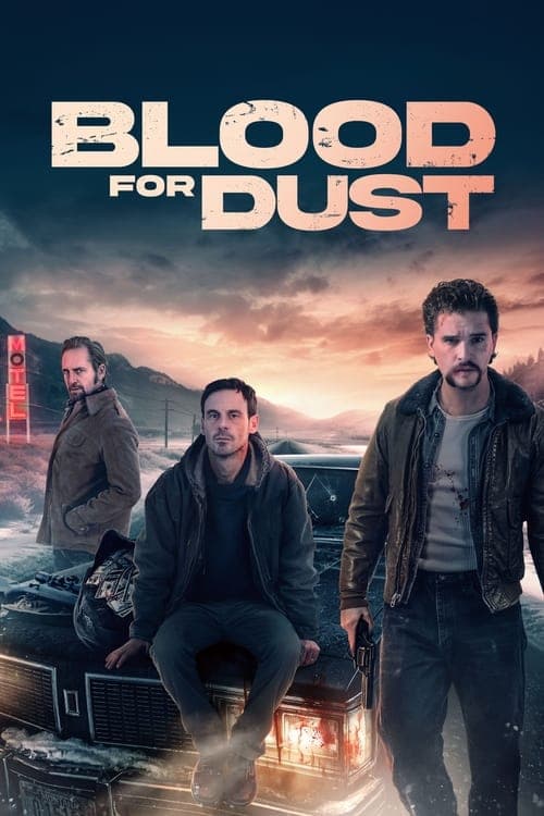 Blood for Dust afişi