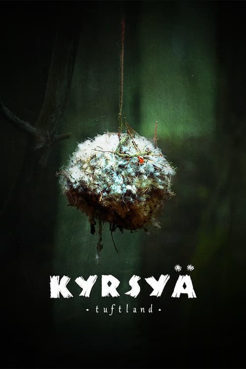 Kyrsya Tuftland afişi