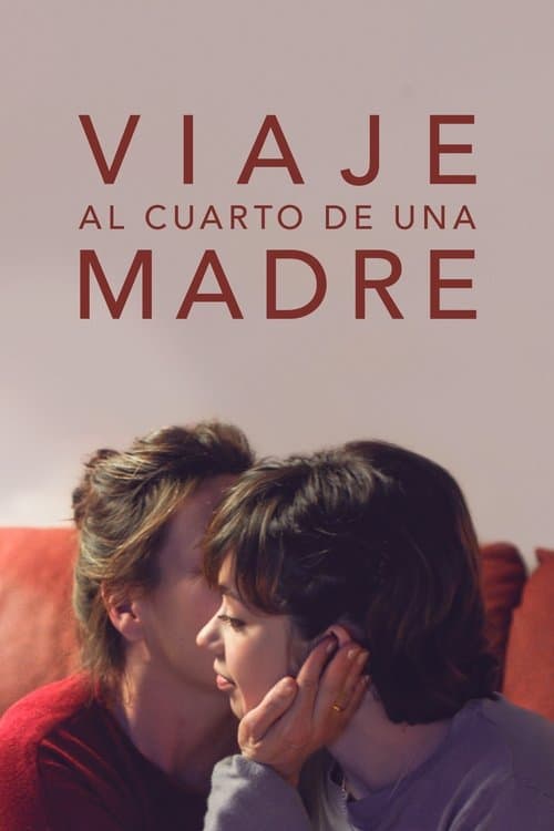Viaje al cuarto de una madre afişi