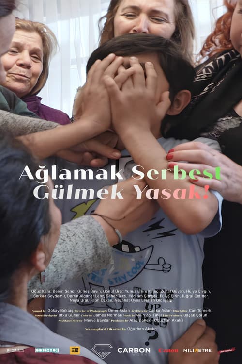 Ağlamak Serbest Gülmek Yasak! afişi