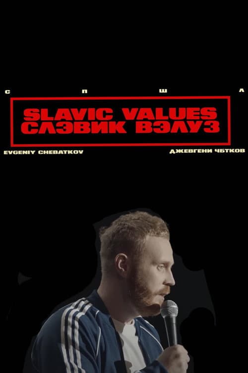 Evgeny Chebatkov: Slavic Values afişi