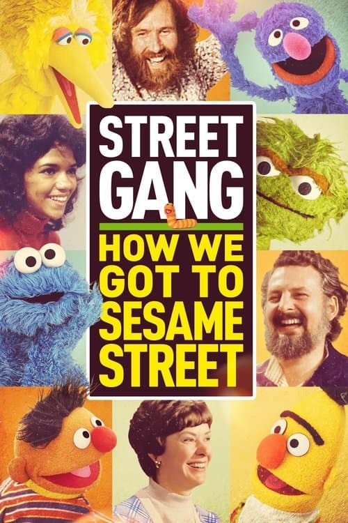 Street Gang: How We Got to Sesame Street afişi