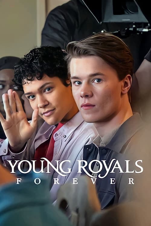Young Royals Forever afişi