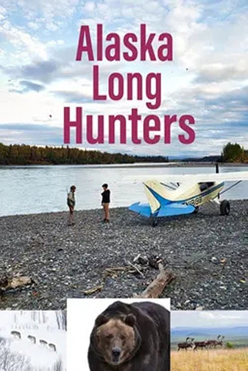 Alaska Long Hunters afişi
