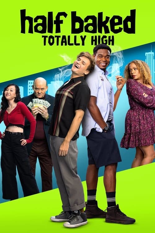 Half Baked: Totally High afişi