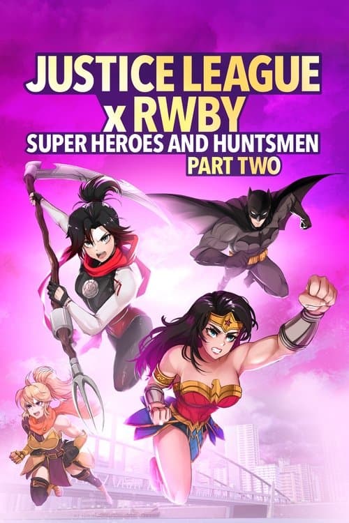 Justice League x RWBY: Super Heroes & Huntsmen, Part Two afişi