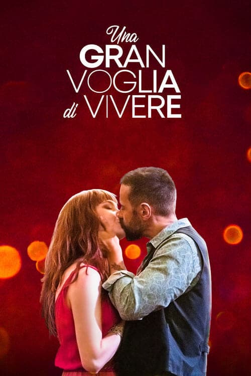 Una gran voglia di vivere afişi