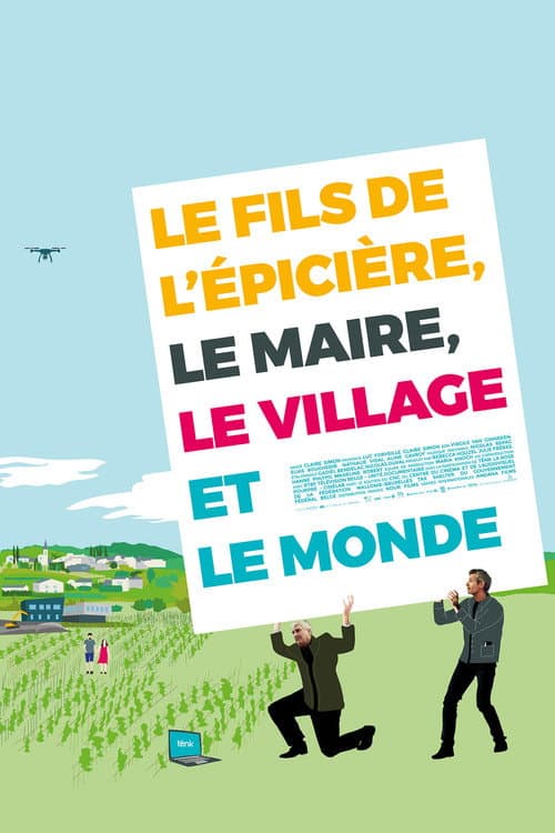 Le Fils de l'épicière, le Maire, le Village et le Monde afişi