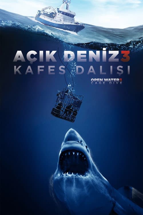 Açık Deniz 3: Kafes Dalışı afişi