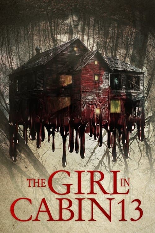 The Girl in Cabin 13: A Psychological Horror afişi
