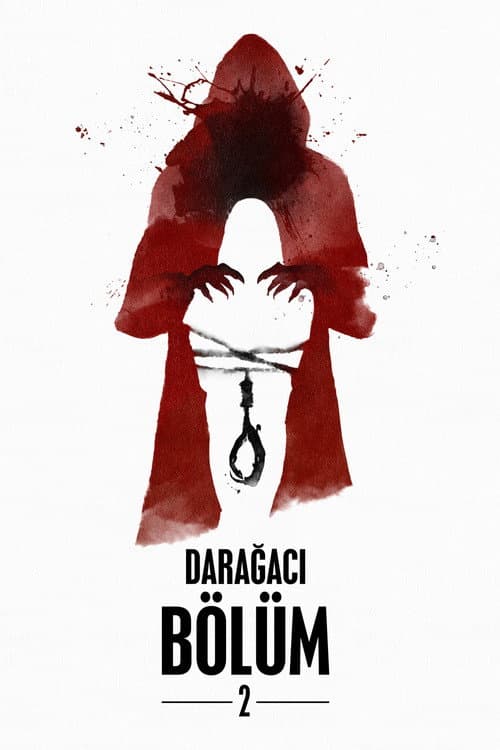 Darağacı Bölüm 2 afişi
