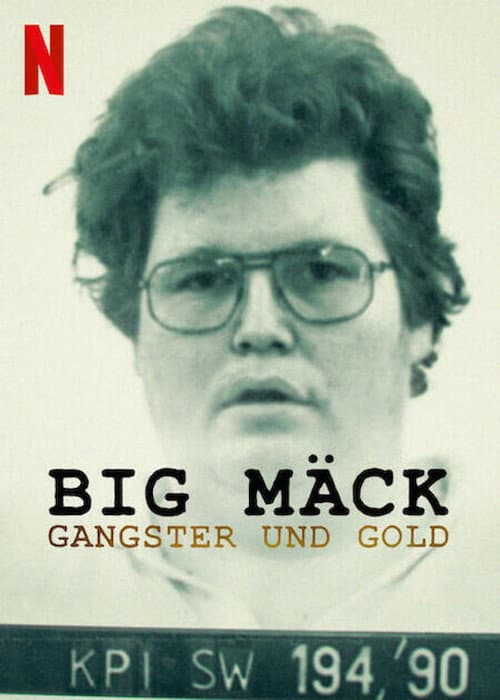 Big Mäck: Gangsters and Gold afişi