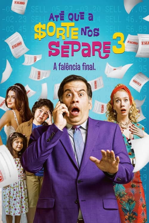 Até Que a Sorte nos Separe 3: A Falência Final afişi