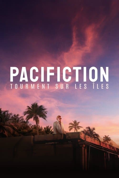 Pacifiction - Tourment sur les îles afişi