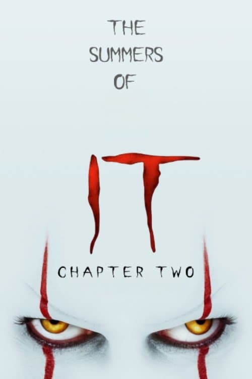 The Summers of It - Chapter Two: It Ends afişi