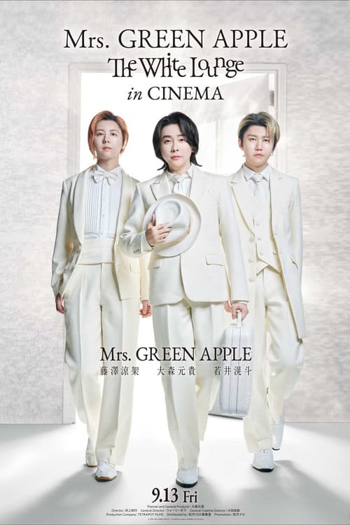 Mrs. GREEN APPLE // The White Lounge in CINEMA afişi