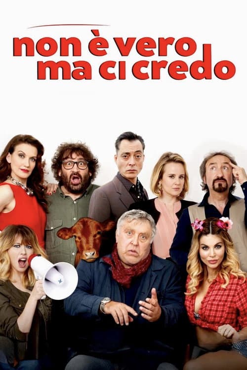 Non è vero ma ci credo afişi