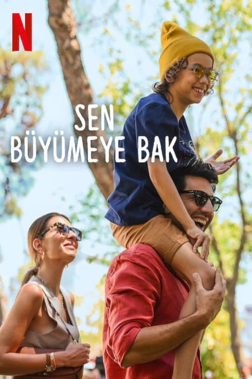 Sen Büyümeye Bak afişi