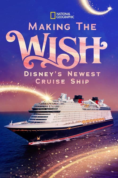 Making The Disney Wish: Disney’s Newest Cruise Ship afişi