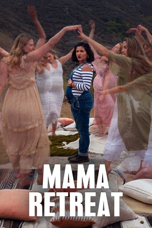 Mama Retreat afişi