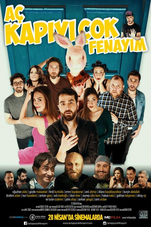 Aç Kapıyı Çok Fenayım afişi