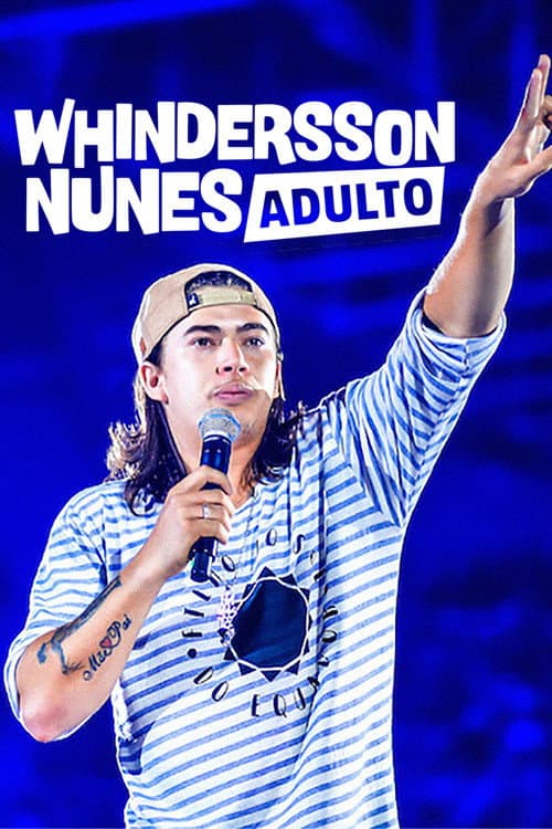 Whindersson Nunes: Adulto afişi