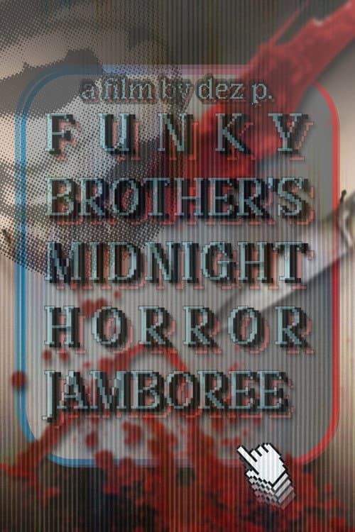Funky Brother's Midnight Horror Jamboree afişi