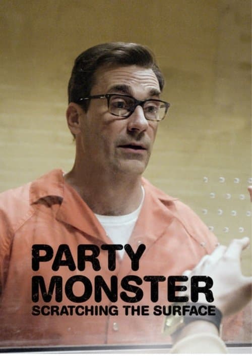 Party Monster: Scratching the Surface afişi