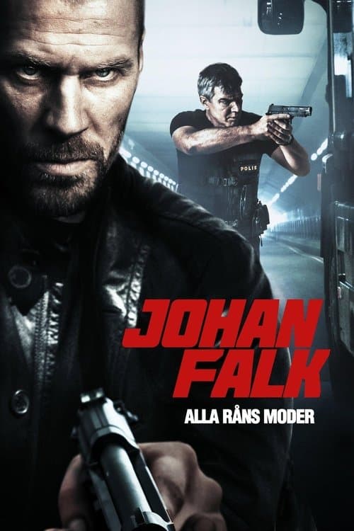 Johan Falk: Alla råns moder afişi