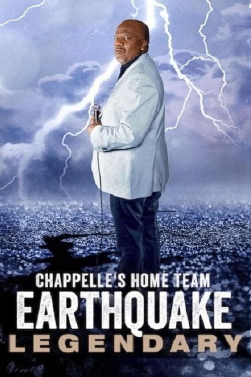 Chappelle's Home Team - Earthquake: Legendary afişi