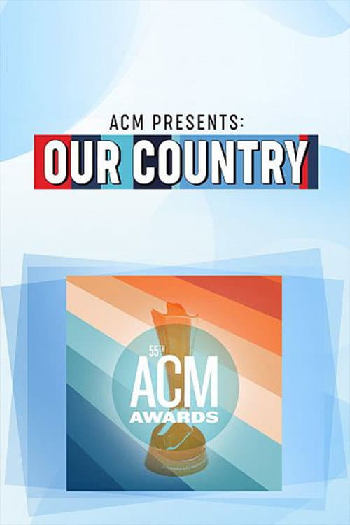 ACM Presents: Our Country afişi