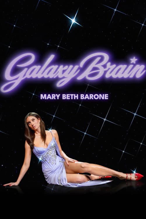 Mary Beth Barone: Galaxy Brain afişi