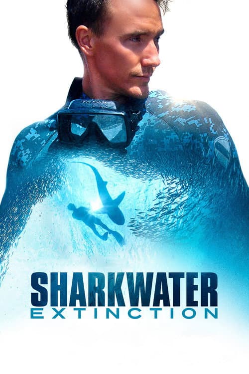 Sharkwater Extinction afişi