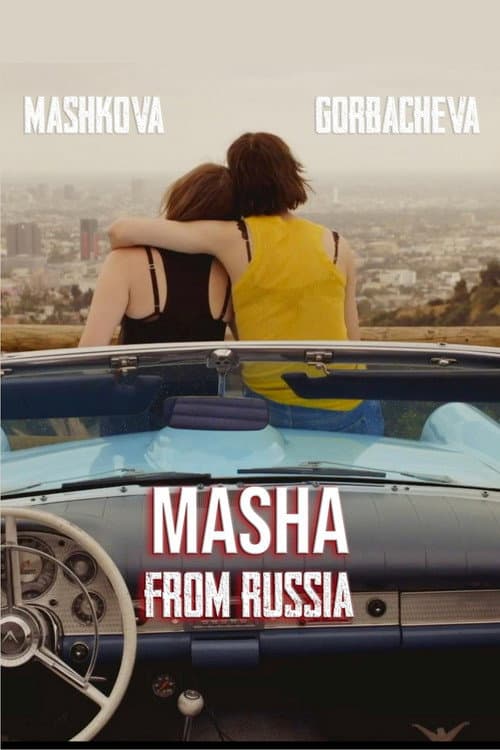 Masha from Russia afişi