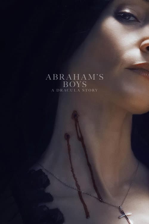 Abraham's Boys: A Dracula Story afişi