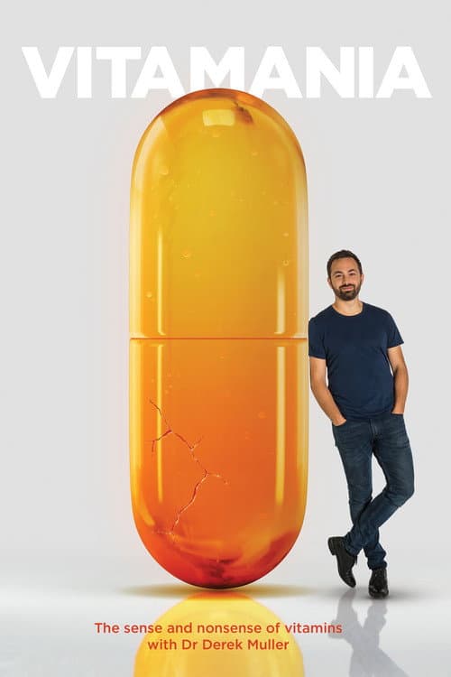 Vitamania: The Sense and Nonsense of Vitamins afişi