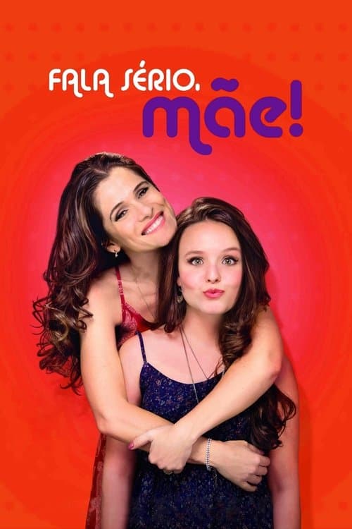 Fala Sério, Mãe! afişi