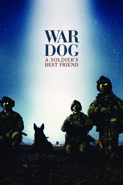 War Dog: A Soldier's Best Friend afişi