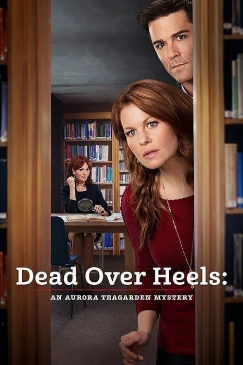 Dead Over Heels: An Aurora Teagarden Mystery afişi